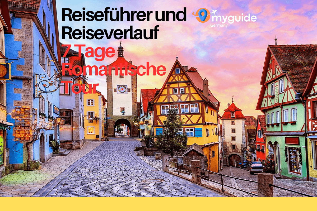 7 Tage Reiseführer Romantische Straße