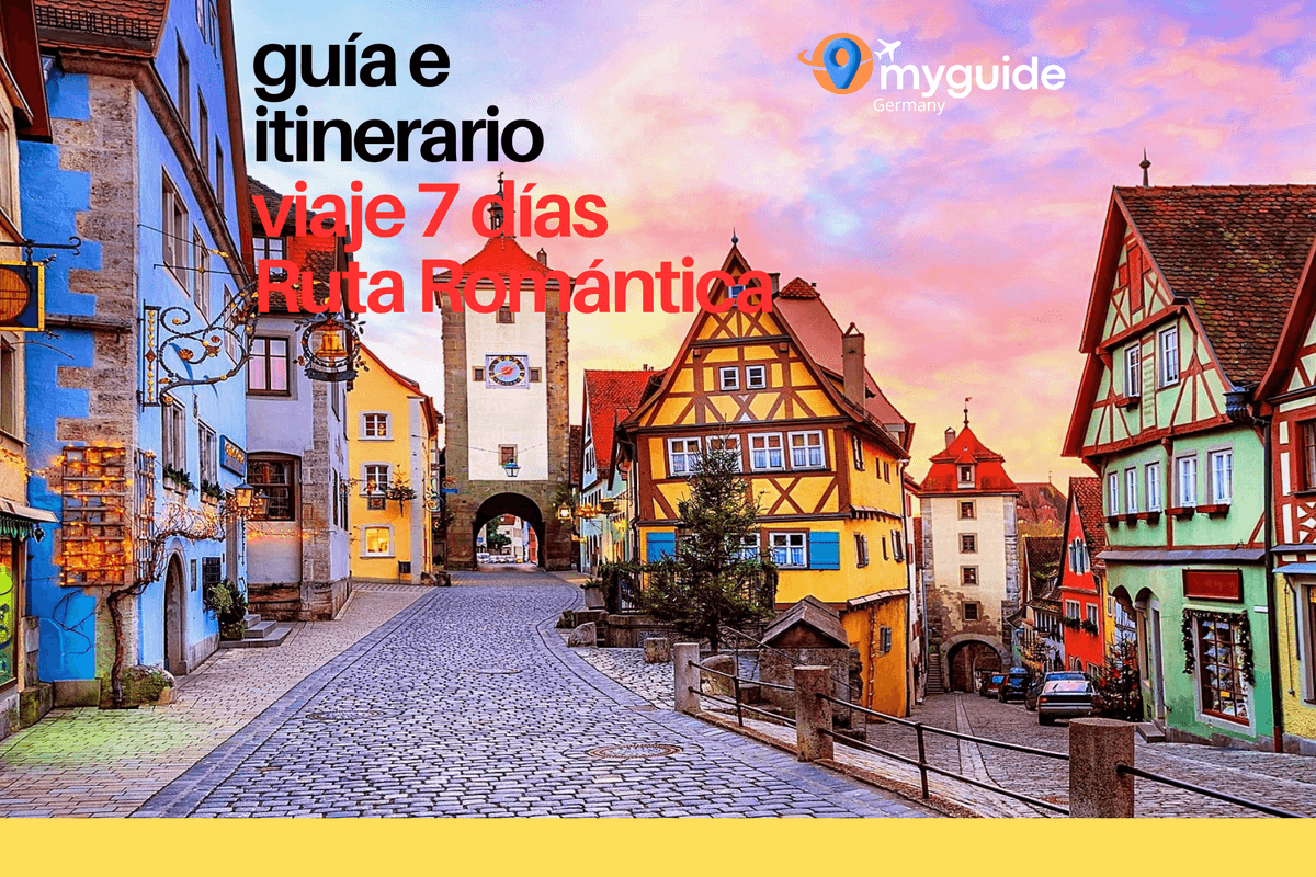 Guía 7 días Ruta Romántica