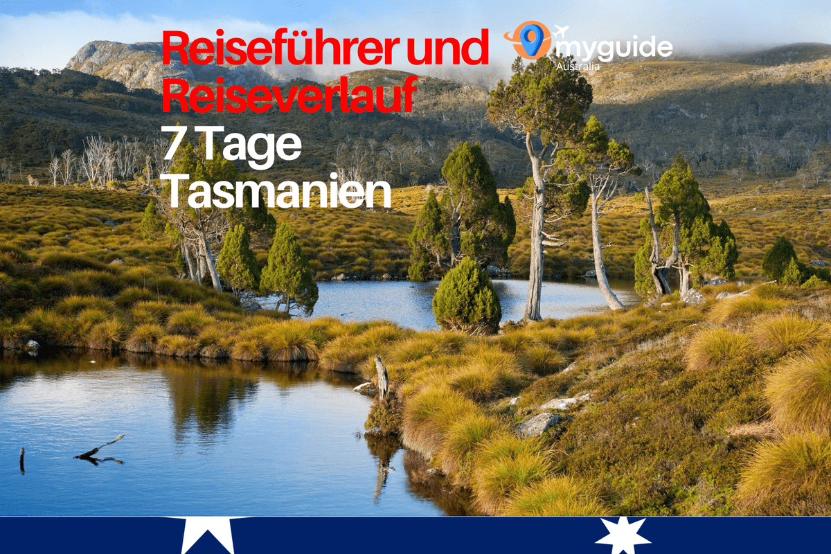 7 Tage Reiseführer Tasmanien