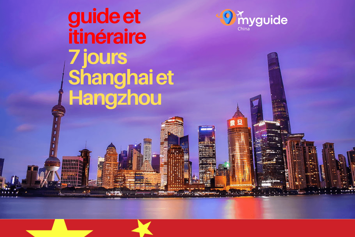 Guide 7 jours Shanghai-Hangzhou