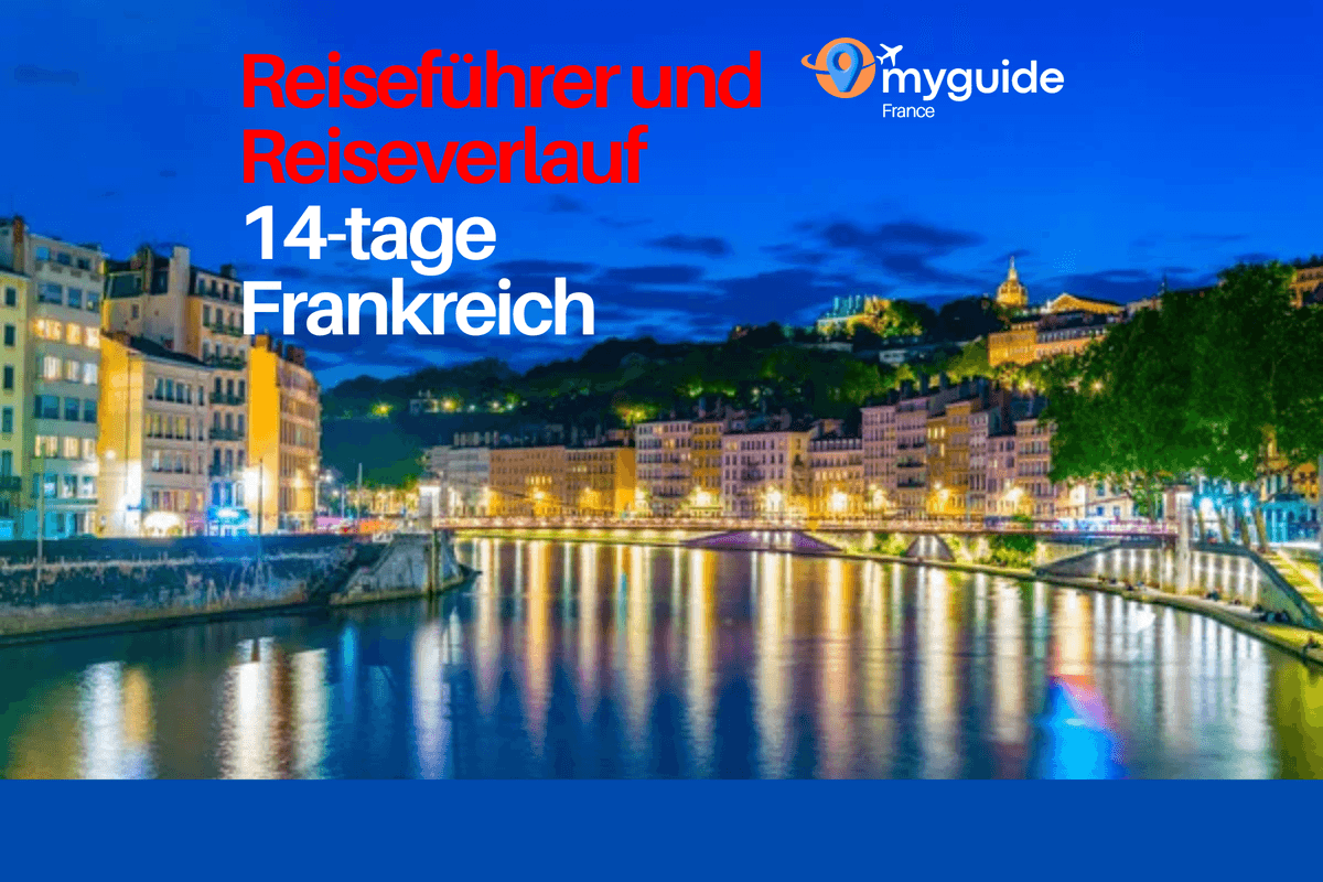 14 Tage Frankreich Reiseführer