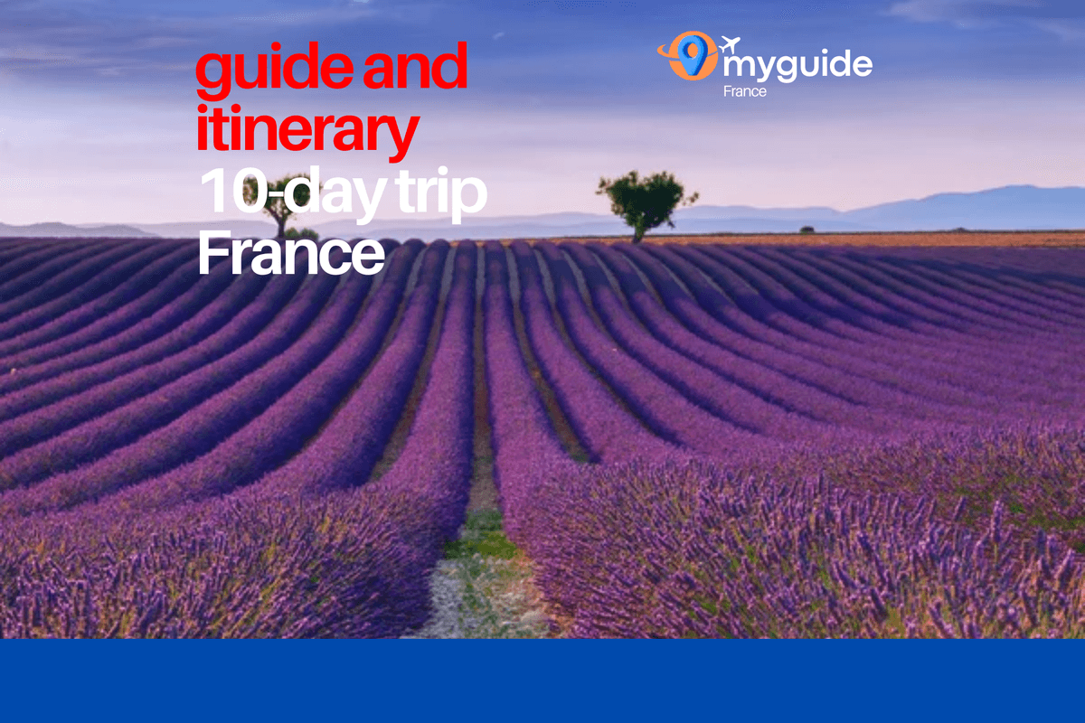 10 Days France Guide