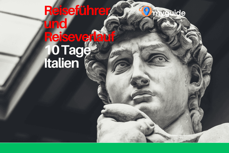 10 Tage Reiseführer Italien