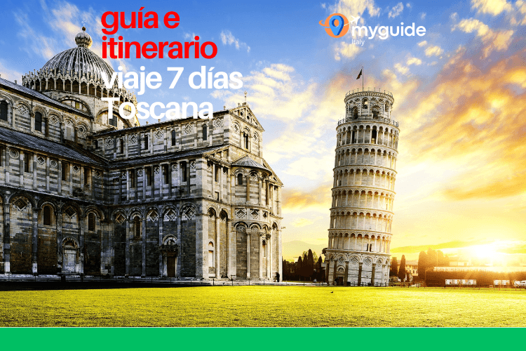 Guía 7 días Toscana