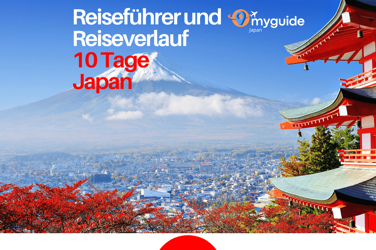 10 Tage Reiseführer Japan