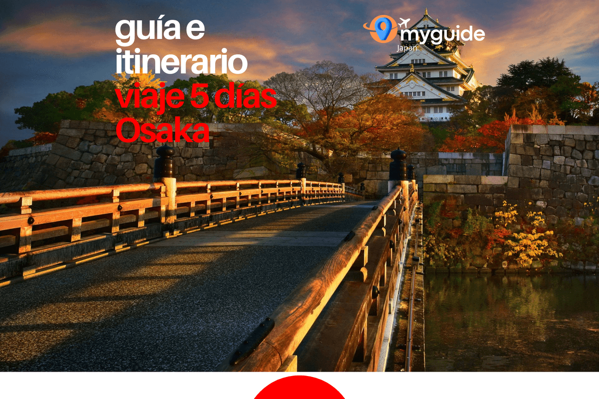 Guía 5 días Osaka