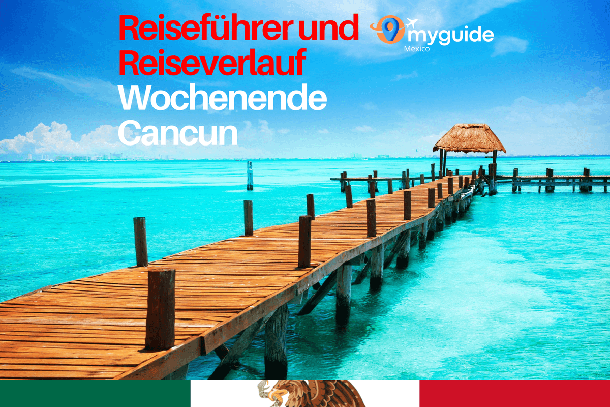 Cancún Wochenende