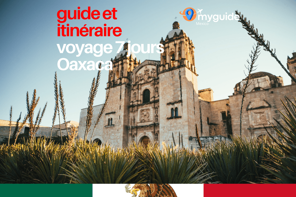 Guide 7 jours Oaxaca