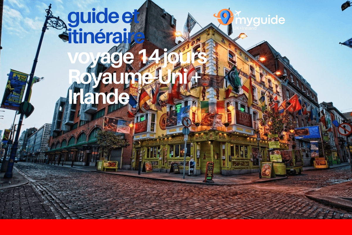 Guide 14 jours Royaume-Uni + Irlande