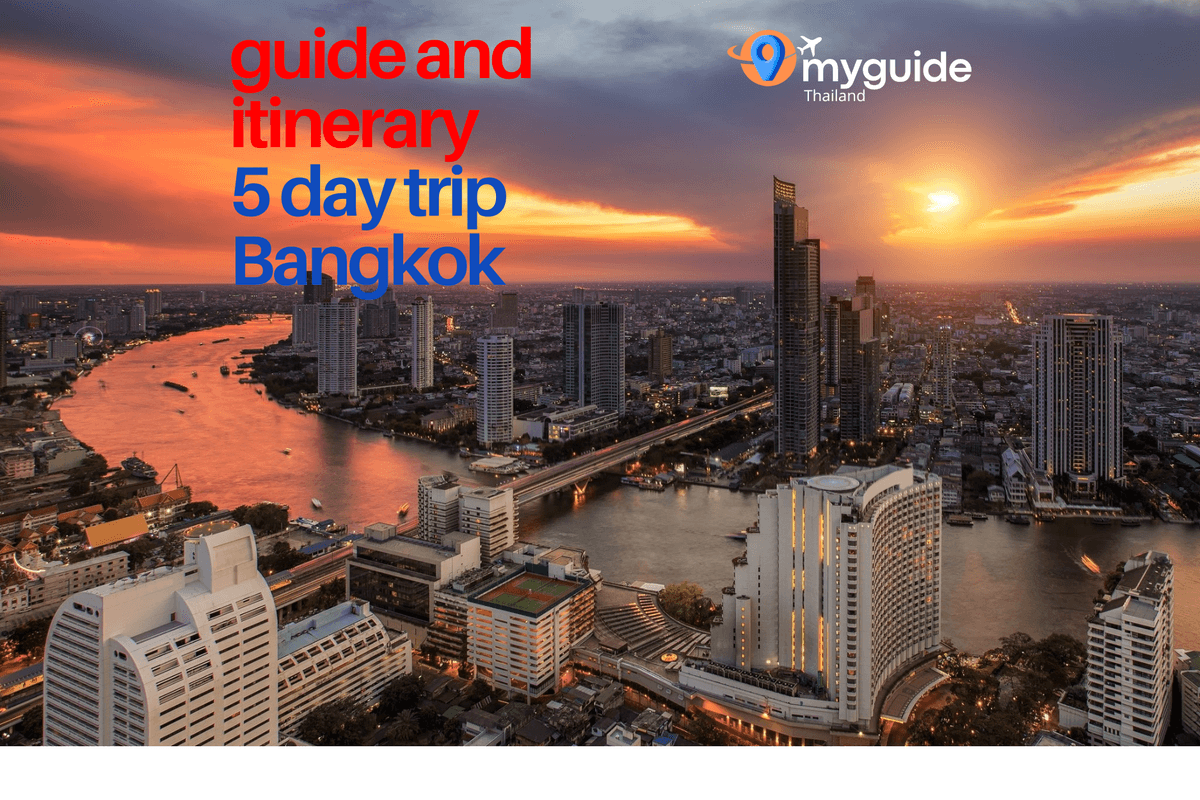 5 Days Bangkok Guide