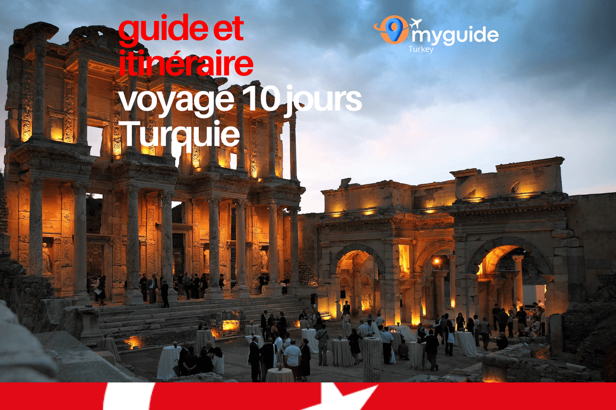 Guide 10 jours Turquie