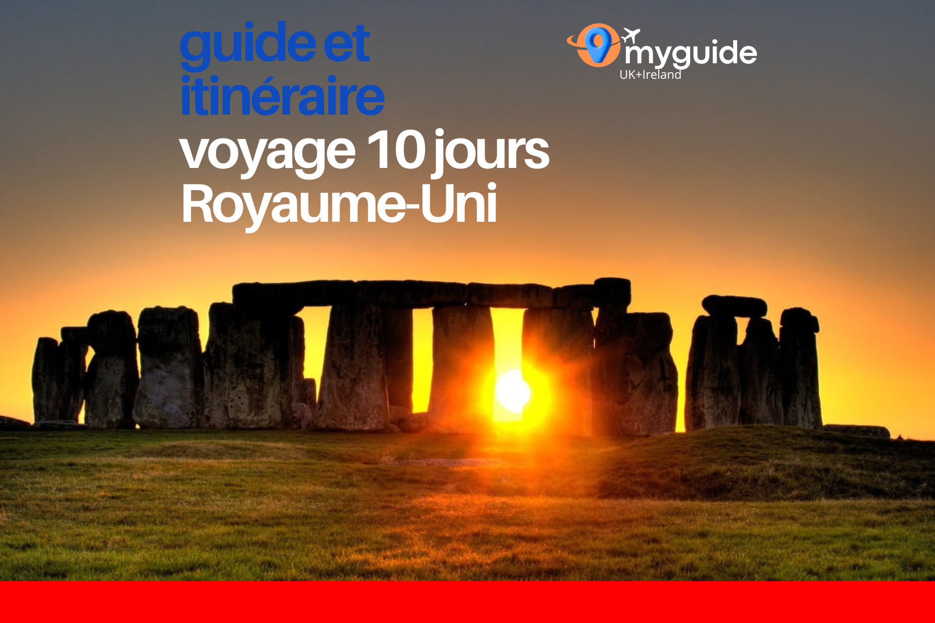 Guide 10 jours Royaume-Uni